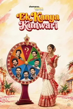 Ek Kanya Kunwari 2026 Season 1 Shemaroome Complete Web Series Hindi Audio [ALL EPISODES] Movie Poster